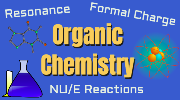 Formal Charge, Nucleophile Electrophile Reactions, Rules for Resonance Structures, Determining most correct structure