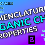 Nomenclature and Properties of Carboxylic Acids, Alcohols, Thiols, Ethers, Thioethers, Esters